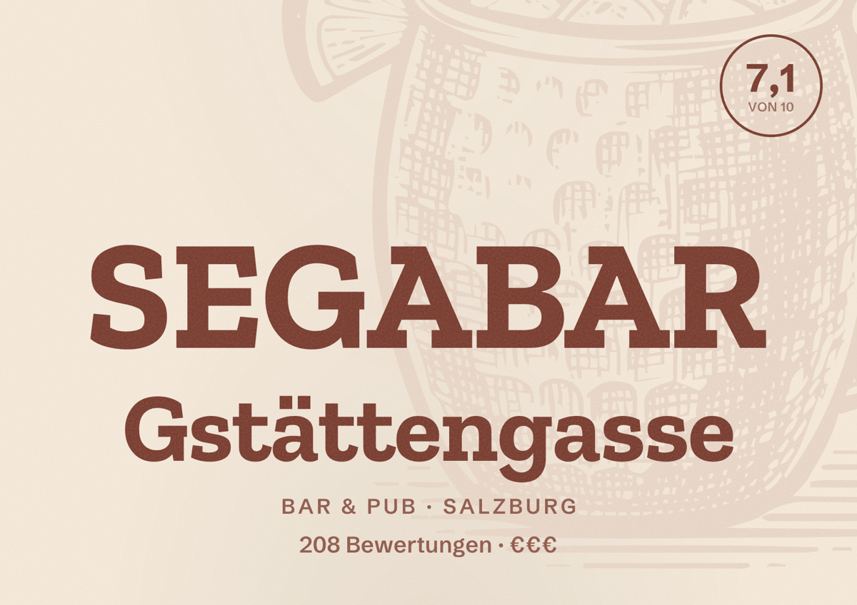 Illustriertes Poster von SEGABAR Gstättengasse, Bar & Pub in Salzburg: Bewertung 7,1 von 10 aus 208 Bewertungen, Preisniveau €€€