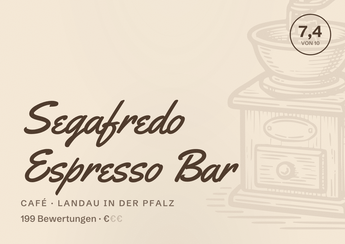 Illustriertes Poster von Segafredo Espresso Bar, Café in Landau in der Pfalz: Bewertung 7,4 von 10 aus 199 Bewertungen, Preisniveau €