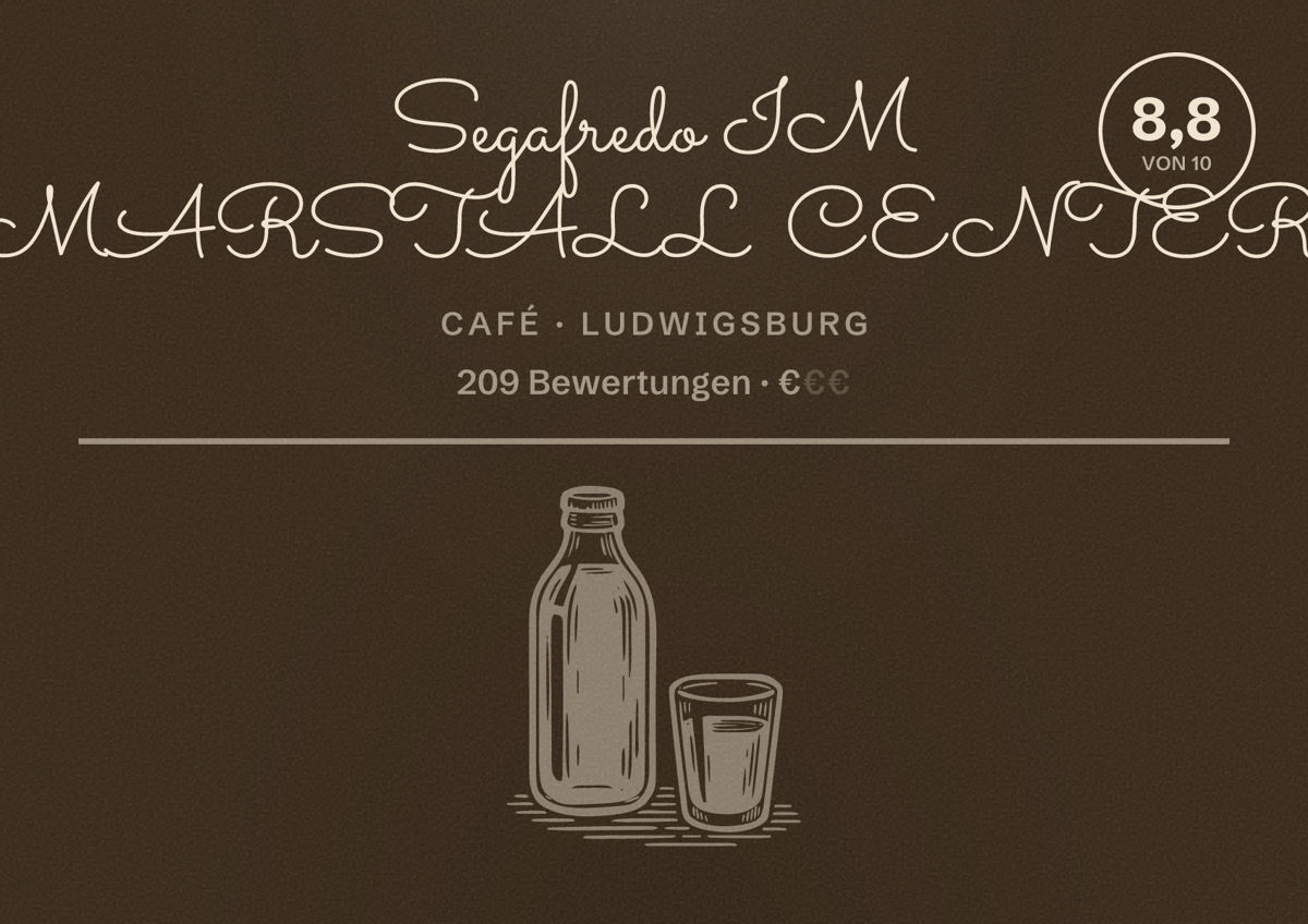 Illustriertes Poster von Segafredo IM MARSTALL CENTER, Café in Ludwigsburg: Bewertung 8,8 von 10 aus 209 Bewertungen, Preisniveau €