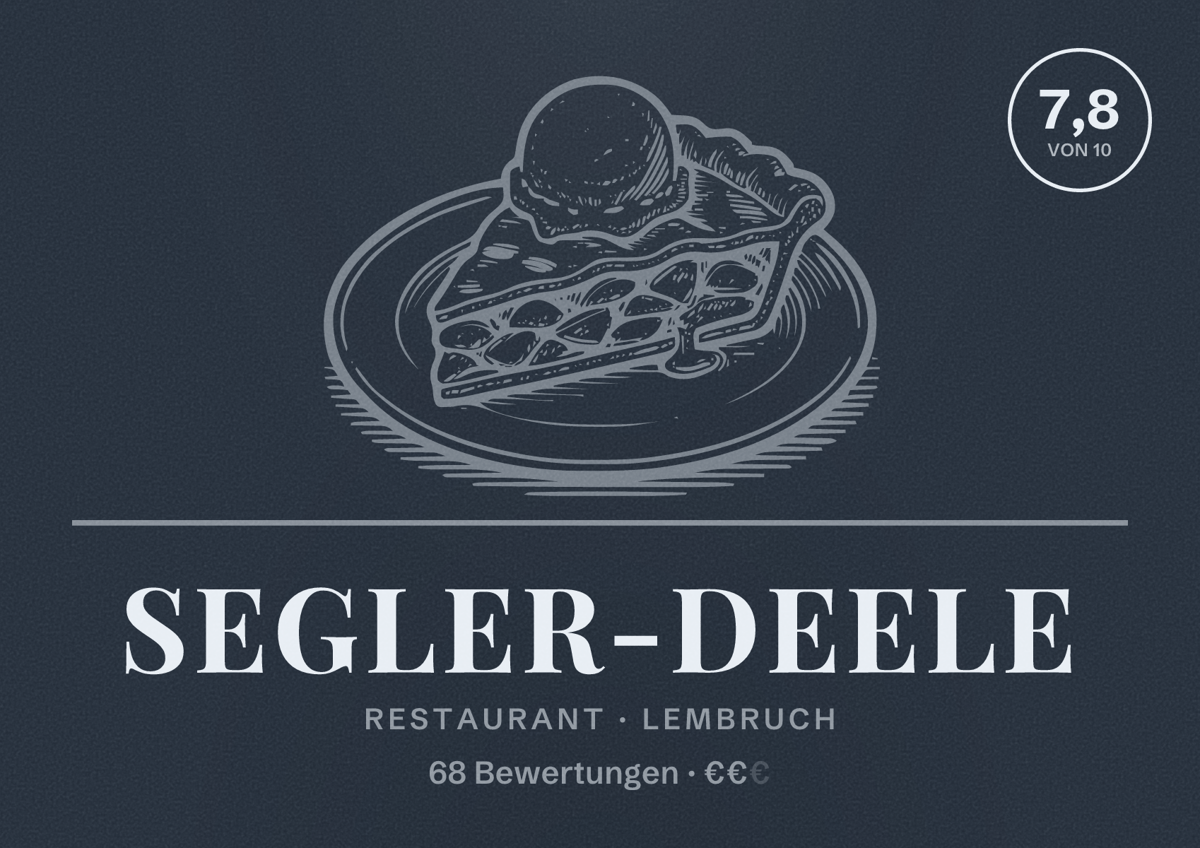 Illustriertes Poster von Segler-Deele, Restaurant in Lembruch: Bewertung 7,8 von 10 aus 68 Bewertungen, Preisniveau €€