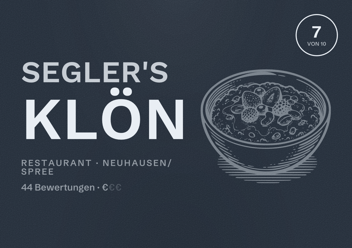 Illustriertes Poster von Segler's Klön, Restaurant in Neuhausen/Spree: Bewertung 7 von 10 aus 44 Bewertungen, Preisniveau €