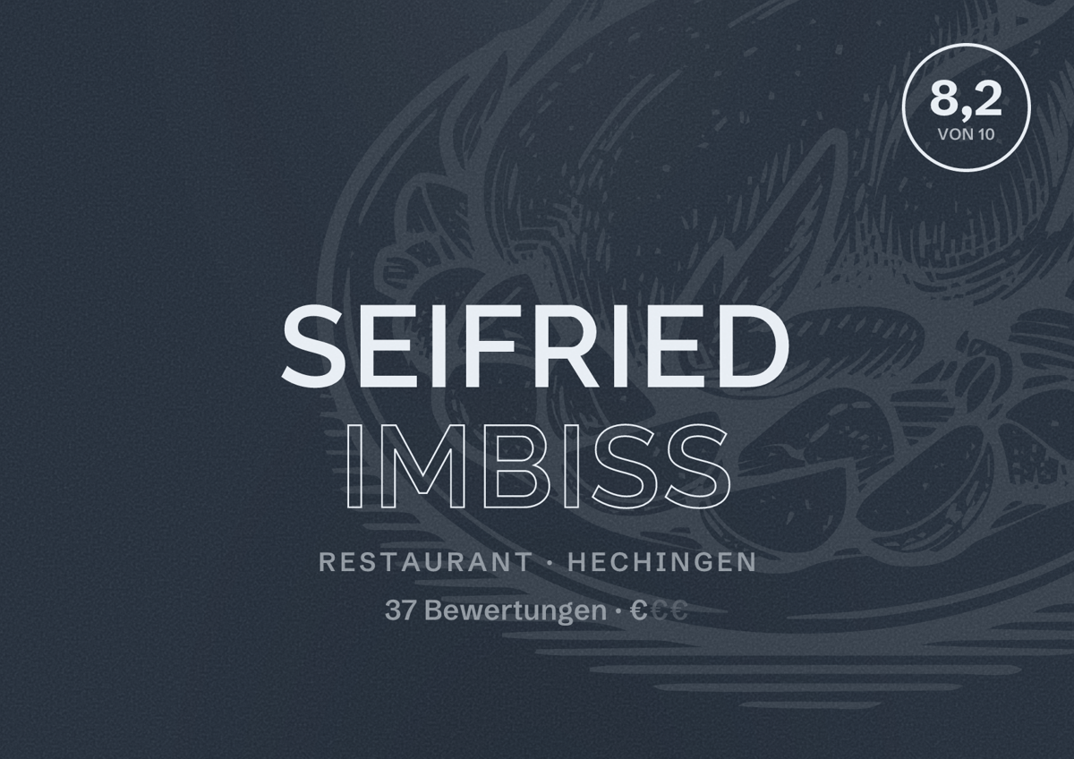 Illustriertes Poster von Seifried Imbiss, Restaurant in Hechingen: Bewertung 8,2 von 10 aus 37 Bewertungen, Preisniveau €