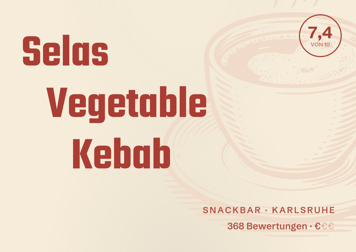 Illustriertes Poster von Selas Vegetable Kebab, Snackbar in Karlsruhe: Bewertung 7,4 von 10 aus 368 Bewertungen, Preisniveau €