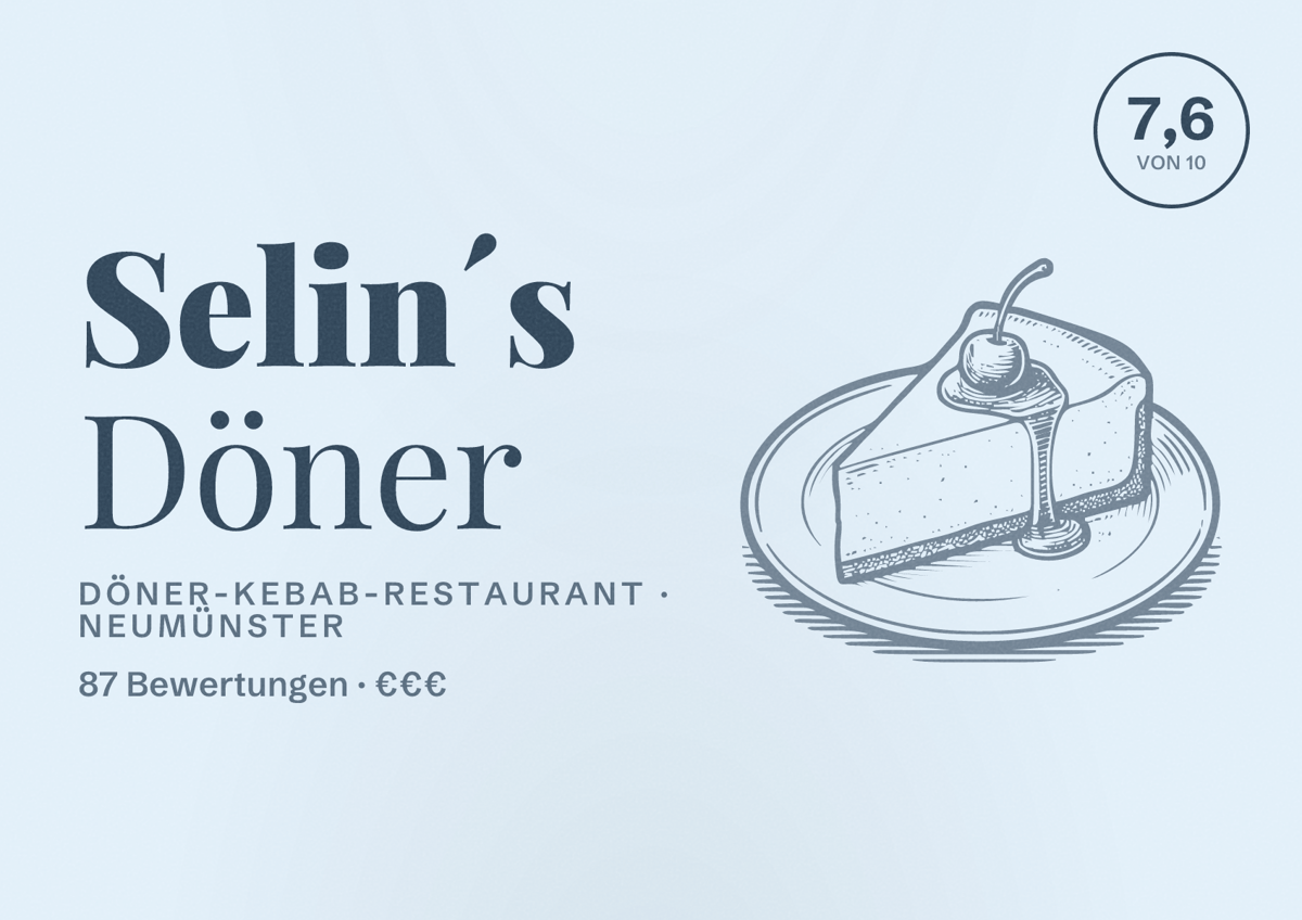 Illustriertes Poster von Selin´s Döner, Döner-Kebab-Restaurant in Neumünster: Bewertung 7,6 von 10 aus 87 Bewertungen, Preisniveau €€€