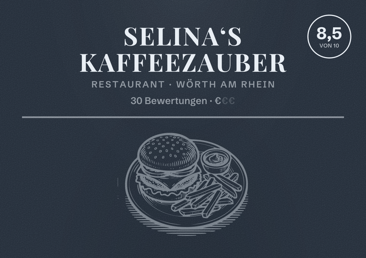 Illustriertes Poster von Selina‘s Kaffeezauber, Restaurant in Wörth am Rhein: Bewertung 8,5 von 10 aus 30 Bewertungen, Preisniveau €