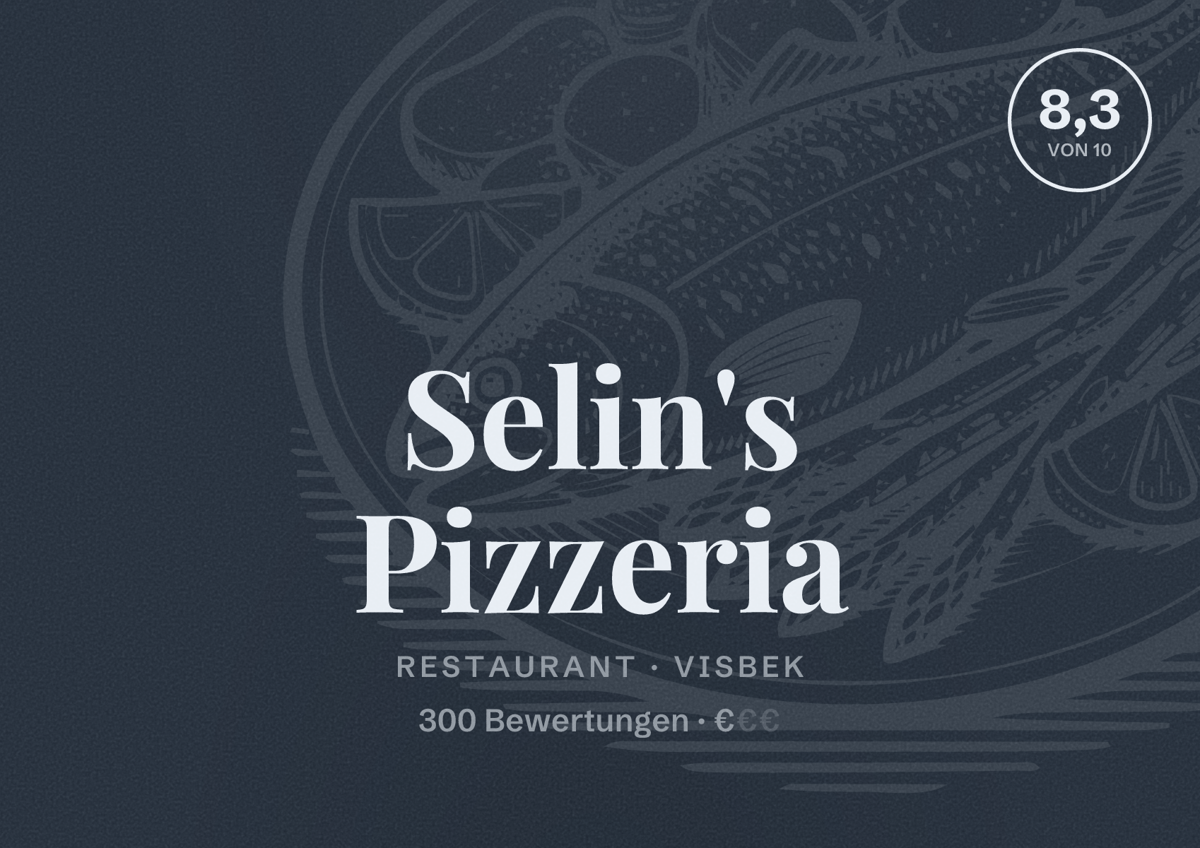 Illustriertes Poster von Selin's Pizzeria, Restaurant in Visbek: Bewertung 8,3 von 10 aus 300 Bewertungen, Preisniveau €