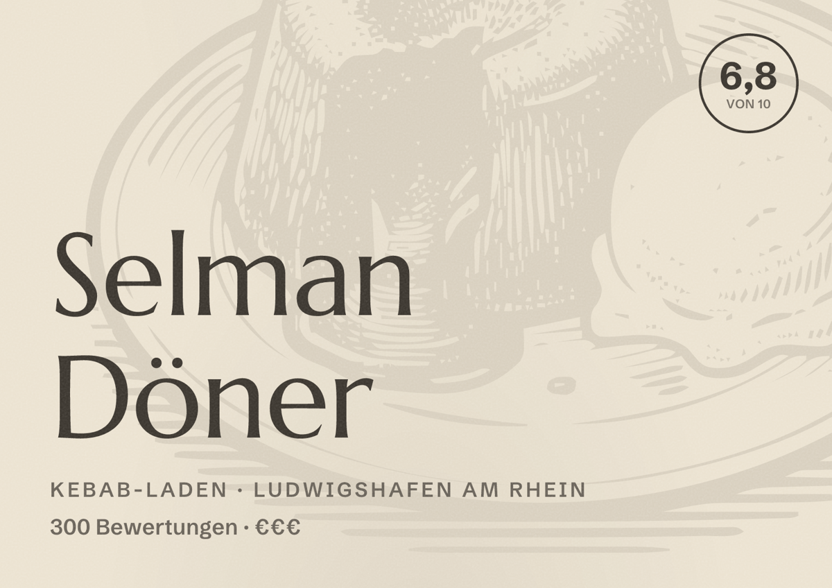 Illustriertes Poster von Selman Döner, Kebab-Laden in Ludwigshafen am Rhein: Bewertung 6,8 von 10 aus 300 Bewertungen, Preisniveau €€€