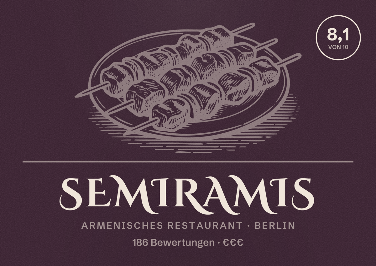 Illustriertes Poster von Semiramis, Armenisches Restaurant in Berlin: Bewertung 8,1 von 10 aus 186 Bewertungen, Preisniveau €€€