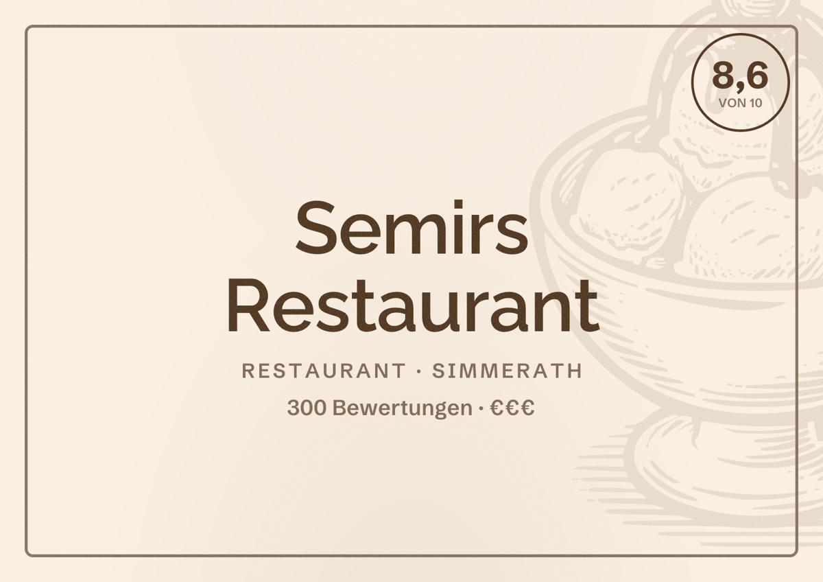 Illustriertes Poster von Semirs Restaurant, Restaurant in Simmerath: Bewertung 8,6 von 10 aus 300 Bewertungen, Preisniveau €€€