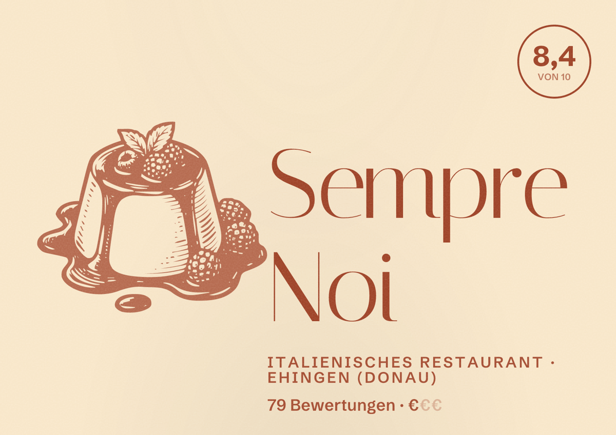 Illustriertes Poster von Sempre Noi, Italienisches Restaurant in Ehingen (Donau): Bewertung 8,4 von 10 aus 79 Bewertungen, Preisniveau €