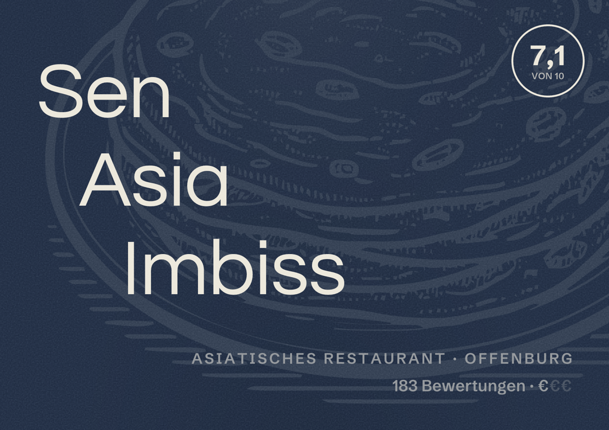 Illustriertes Poster von Sen Asia Imbiss, Asiatisches Restaurant in Offenburg: Bewertung 7,1 von 10 aus 183 Bewertungen, Preisniveau €