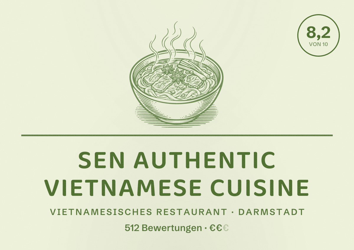 Illustriertes Poster von SEN Authentic Vietnamese Cuisine, Vietnamesisches Restaurant in Darmstadt: Bewertung 8,2 von 10 aus 512 Bewertungen, Preisniveau €€