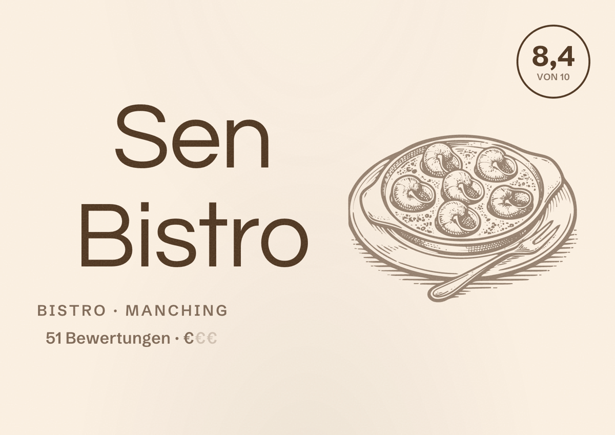 Illustriertes Poster von Sen Bistro, Bistro in Manching: Bewertung 8,4 von 10 aus 51 Bewertungen, Preisniveau €