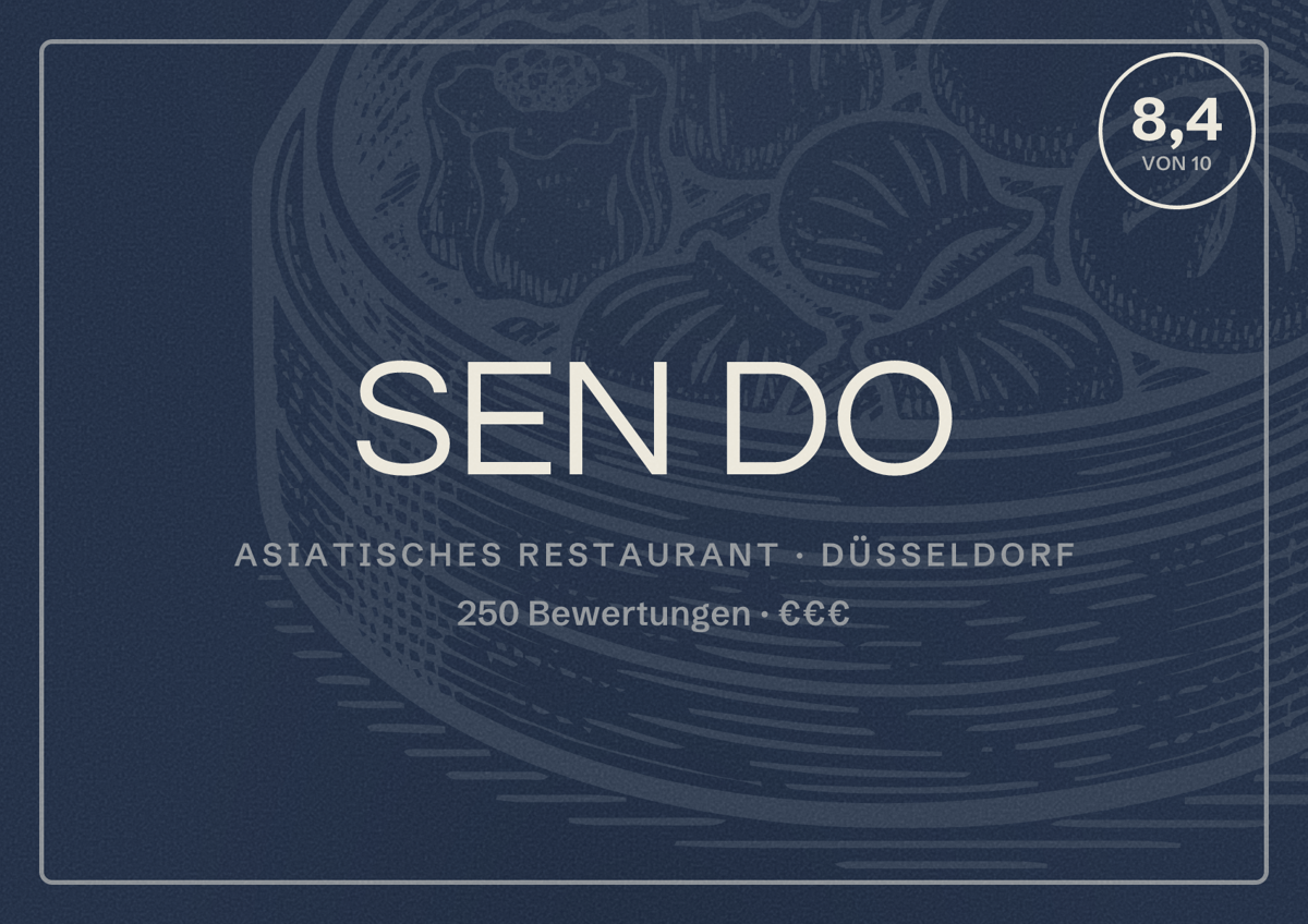 Illustriertes Poster von SEN DO, Asiatisches Restaurant in Düsseldorf: Bewertung 8,4 von 10 aus 250 Bewertungen, Preisniveau €€€