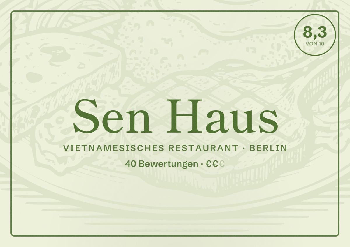 Illustriertes Poster von Sen Haus, Vietnamesisches Restaurant in Berlin: Bewertung 8,3 von 10 aus 40 Bewertungen, Preisniveau €€