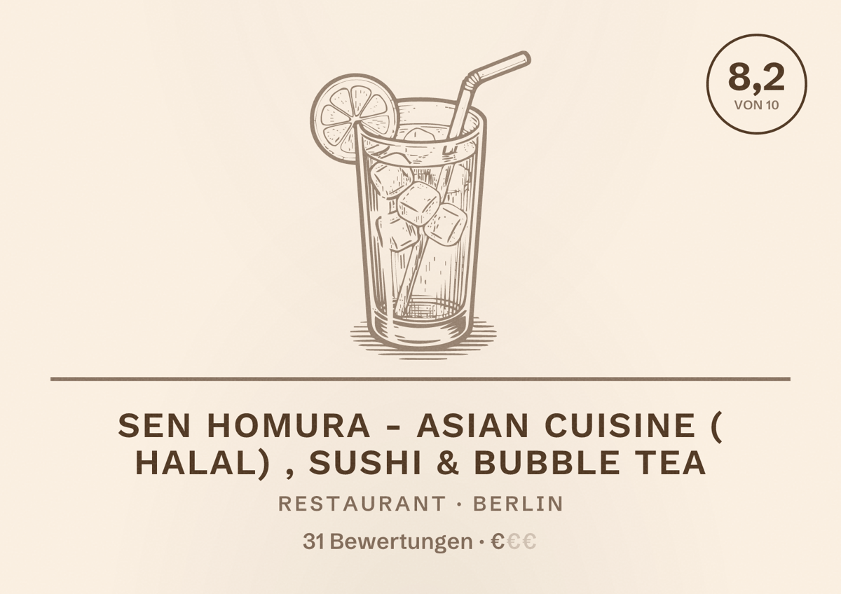 Illustriertes Poster von Sen Homura - Asian Cuisine ( Halal) , Sushi & Bubble Tea, Restaurant in Berlin: Bewertung 8,2 von 10 aus 31 Bewertungen, Preisniveau €