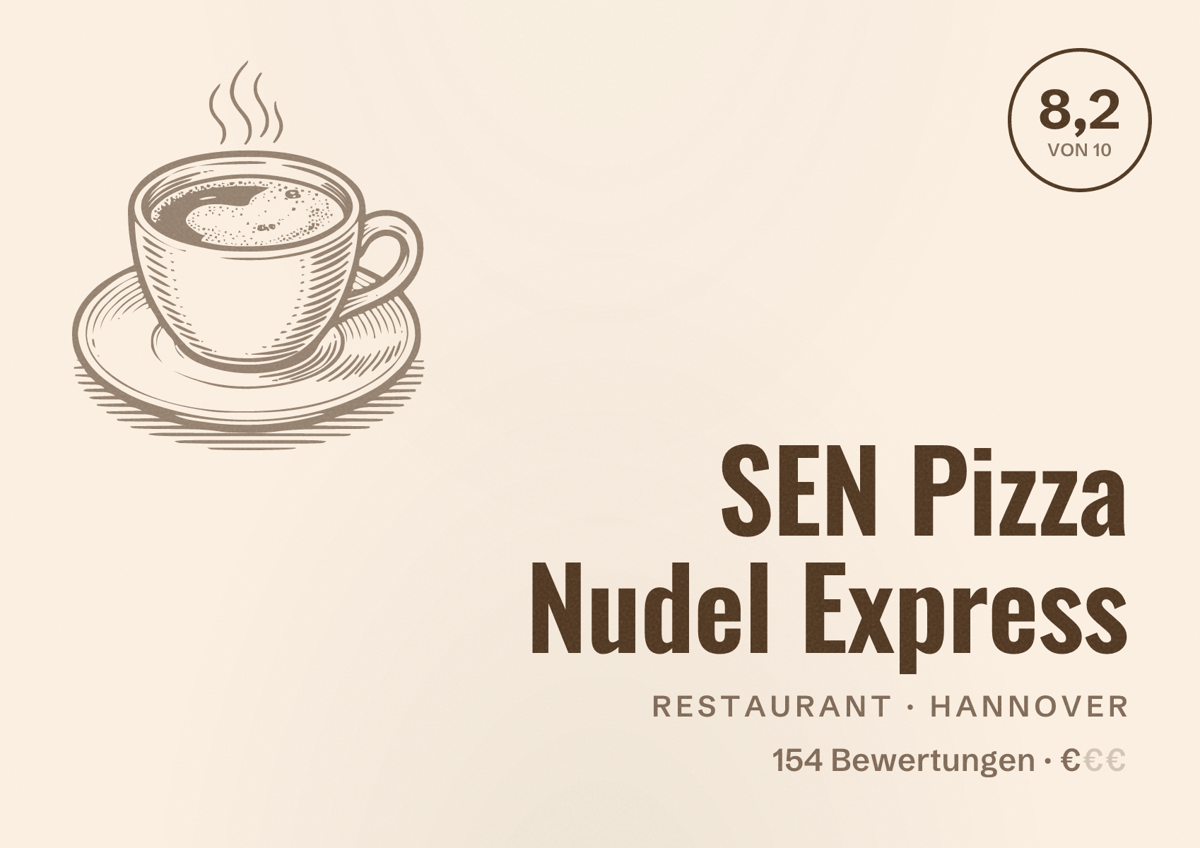 Illustriertes Poster von SEN Pizza Nudel Express, Restaurant in Hannover: Bewertung 8,2 von 10 aus 154 Bewertungen, Preisniveau €