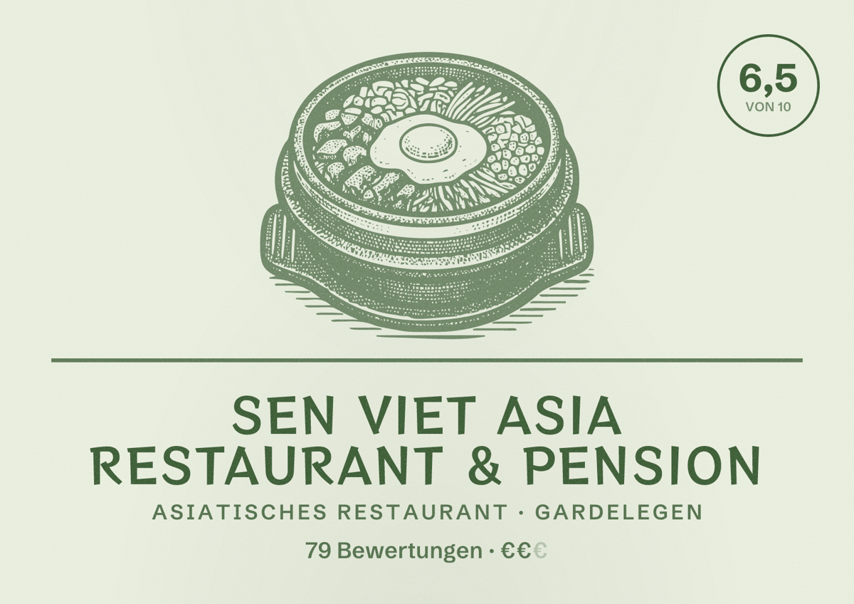 Illustriertes Poster von Sen Viet Asia Restaurant & Pension, Asiatisches Restaurant in Gardelegen: Bewertung 6,5 von 10 aus 79 Bewertungen, Preisniveau €€