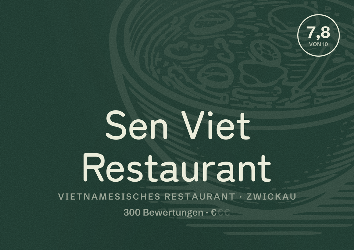 Illustriertes Poster von Sen Viet Restaurant, Vietnamesisches Restaurant in Zwickau: Bewertung 7,8 von 10 aus 300 Bewertungen, Preisniveau €