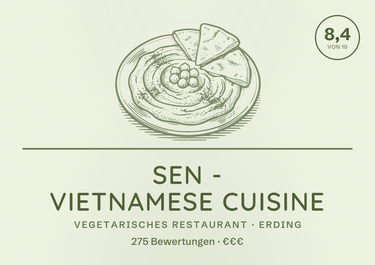 Illustriertes Poster von Sen - Vietnamese Cuisine, Vegetarisches Restaurant in Erding: Bewertung 8,4 von 10 aus 275 Bewertungen, Preisniveau €€€
