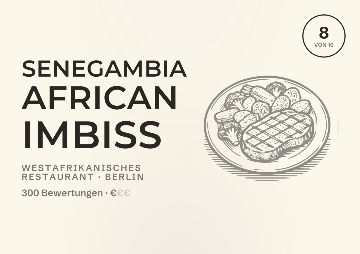 Illustriertes Poster von Senegambia African Imbiss, Westafrikanisches Restaurant in Berlin: Bewertung 8,0 von 10 aus 300 Bewertungen, Preisniveau €