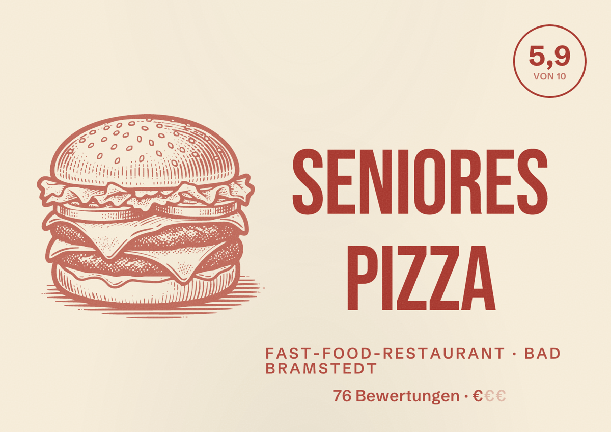 Illustriertes Poster von Seniores Pizza, Fast-Food-Restaurant in Bad Bramstedt: Bewertung 5,9 von 10 aus 76 Bewertungen, Preisniveau €