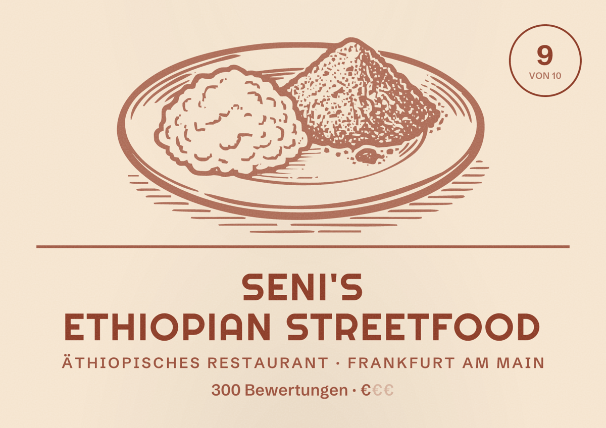 Illustriertes Poster von Seni's Ethiopian Streetfood, Äthiopisches Restaurant in Frankfurt am Main: Bewertung 9,0 von 10 aus 300 Bewertungen, Preisniveau €