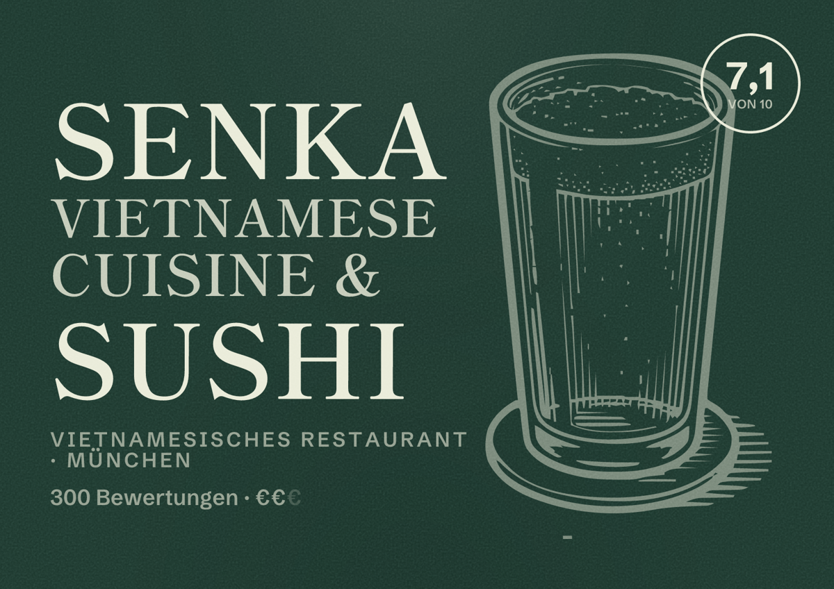 Illustriertes Poster von Senka Vietnamese Cuisine & Sushi, Vietnamesisches Restaurant in München: Bewertung 7,1 von 10 aus 300 Bewertungen, Preisniveau €€
