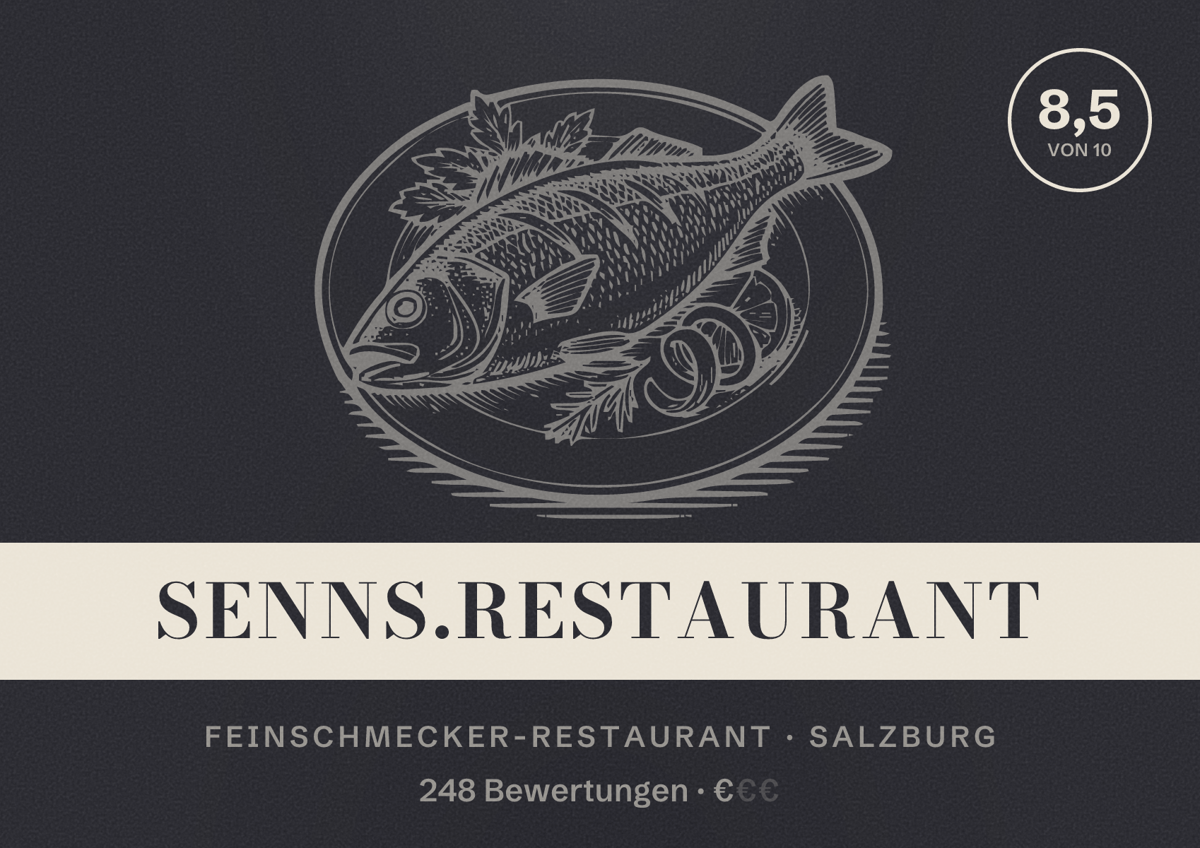 Illustriertes Poster von SENNS.Restaurant, Feinschmecker-Restaurant in Salzburg: Bewertung 8,5 von 10 aus 248 Bewertungen, Preisniveau €