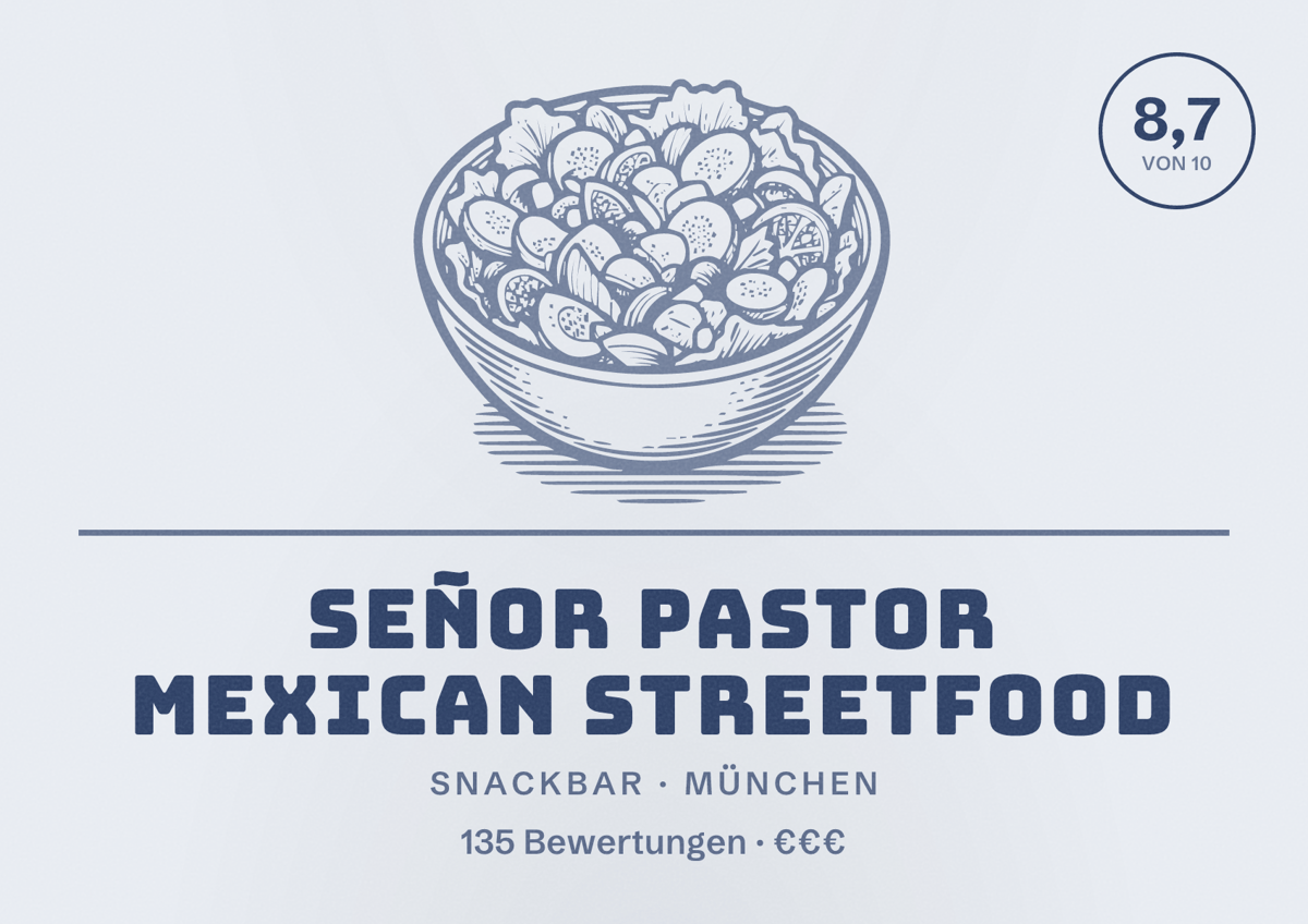 Illustriertes Poster von Señor Pastor Mexican Streetfood, Snackbar in München: Bewertung 8,7 von 10 aus 135 Bewertungen, Preisniveau €€€