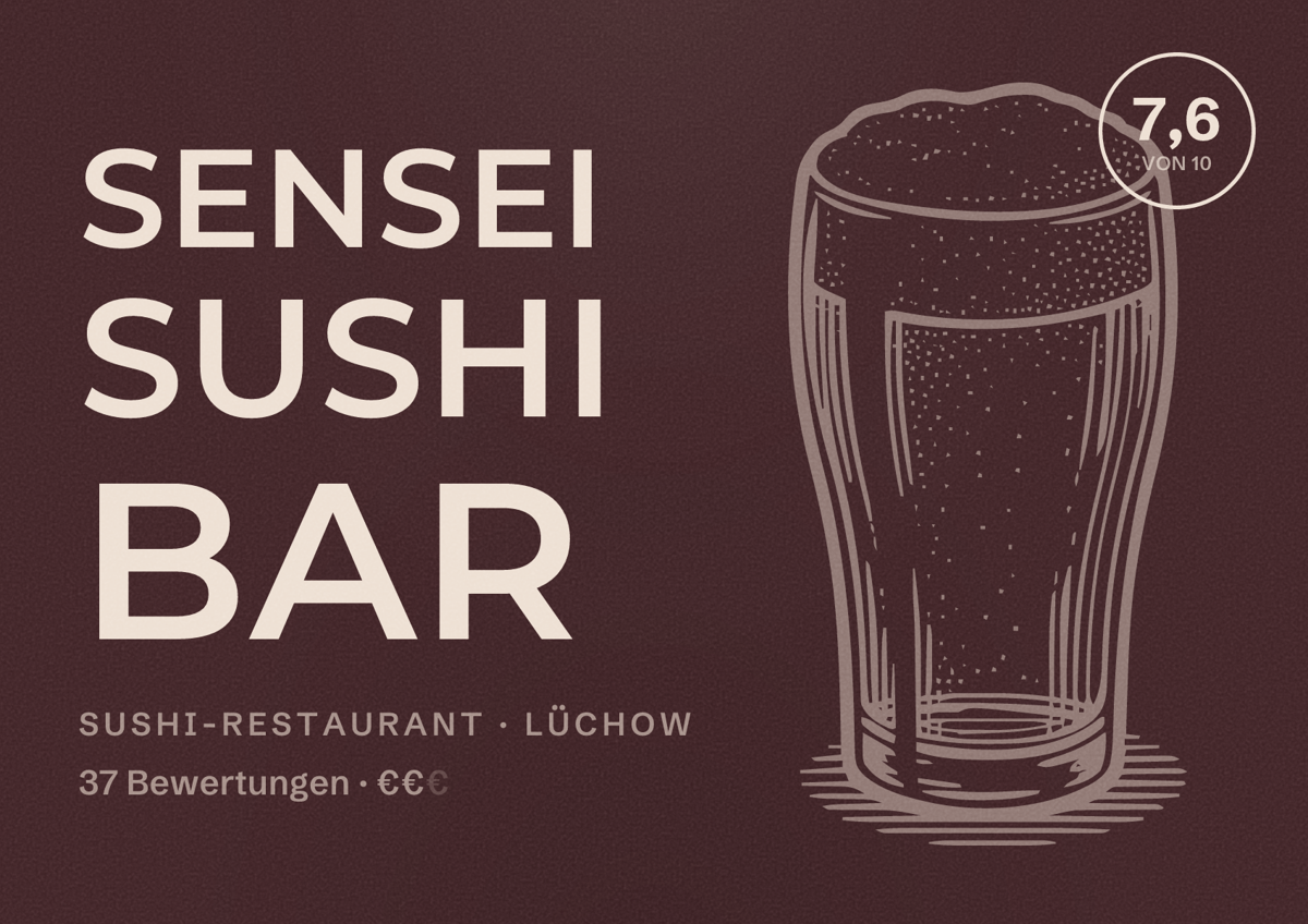 Illustriertes Poster von Sensei Sushi Bar, Sushi-Restaurant in Lüchow: Bewertung 7,6 von 10 aus 37 Bewertungen, Preisniveau €€