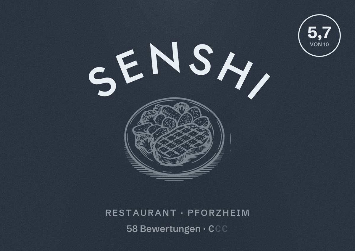Illustriertes Poster von Senshi, Restaurant in Pforzheim: Bewertung 5,7 von 10 aus 58 Bewertungen, Preisniveau €