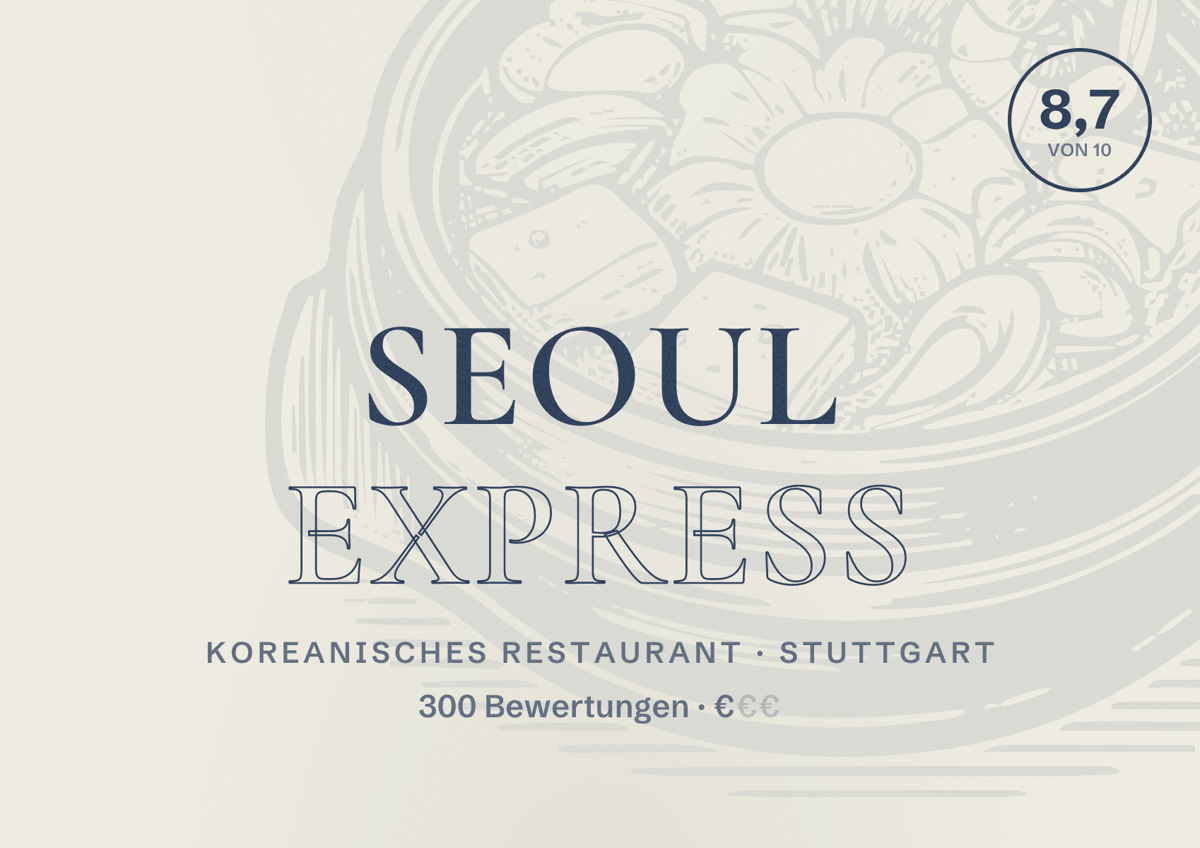 Illustriertes Poster von Seoul Express, Koreanisches Restaurant in Stuttgart: Bewertung 8,7 von 10 aus 300 Bewertungen, Preisniveau €