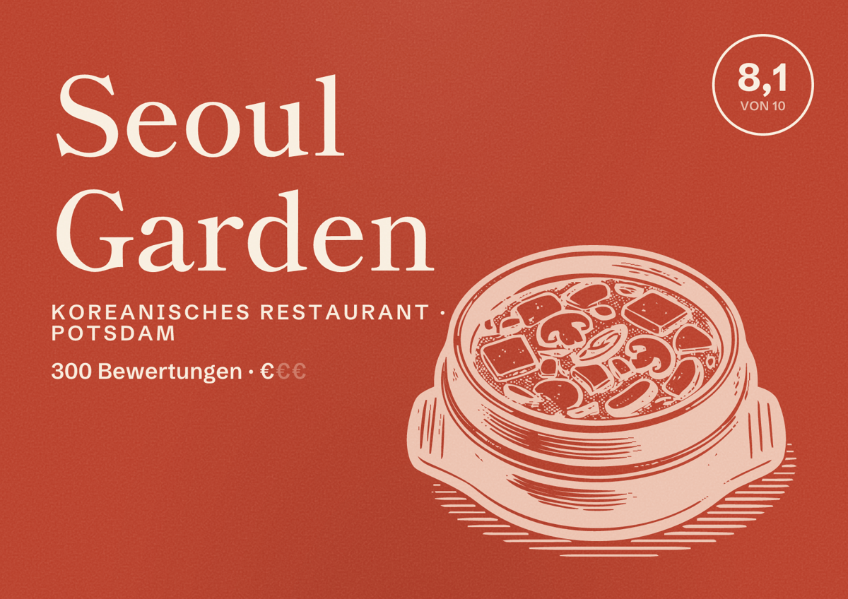 Illustriertes Poster von Seoul Garden, Koreanisches Restaurant in Potsdam: Bewertung 8,1 von 10 aus 300 Bewertungen, Preisniveau €