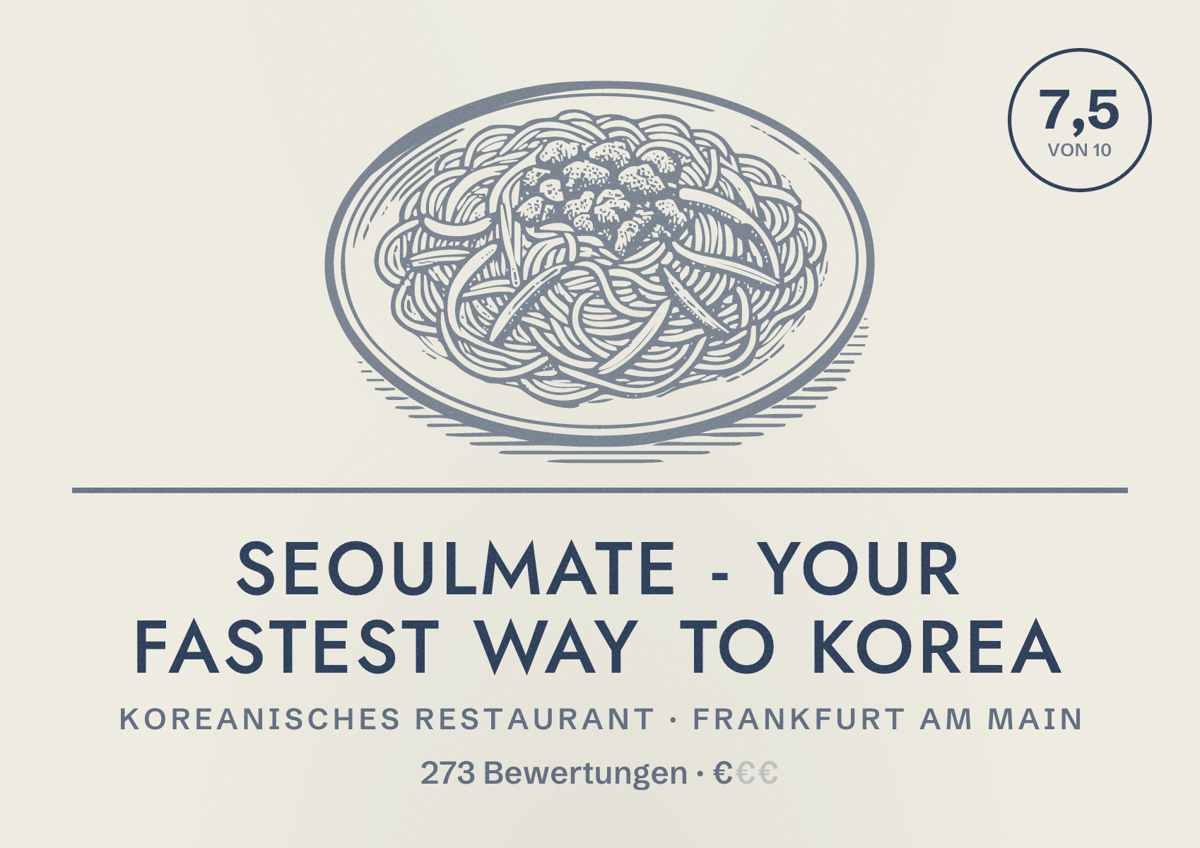 Illustriertes Poster von Seoulmate - Your fastest way to Korea, Koreanisches Restaurant in Frankfurt am Main: Bewertung 7,5 von 10 aus 273 Bewertungen, Preisniveau €