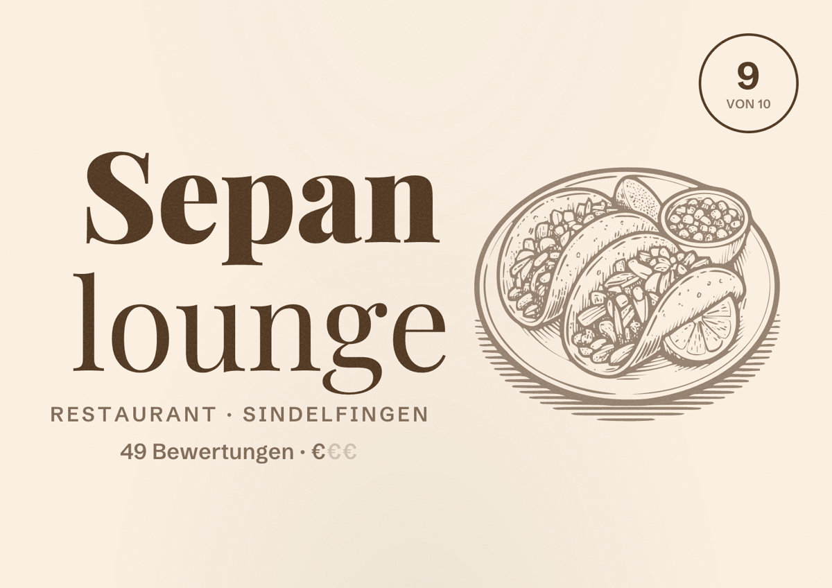 Illustriertes Poster von Sepan lounge, Restaurant in Sindelfingen: Bewertung 9 von 10 aus 49 Bewertungen, Preisniveau €