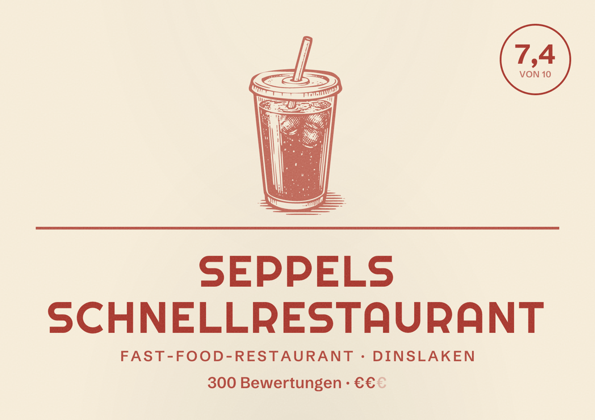 Illustriertes Poster von Seppels Schnellrestaurant, Fast-Food-Restaurant in Dinslaken: Bewertung 7,4 von 10 aus 300 Bewertungen, Preisniveau €€