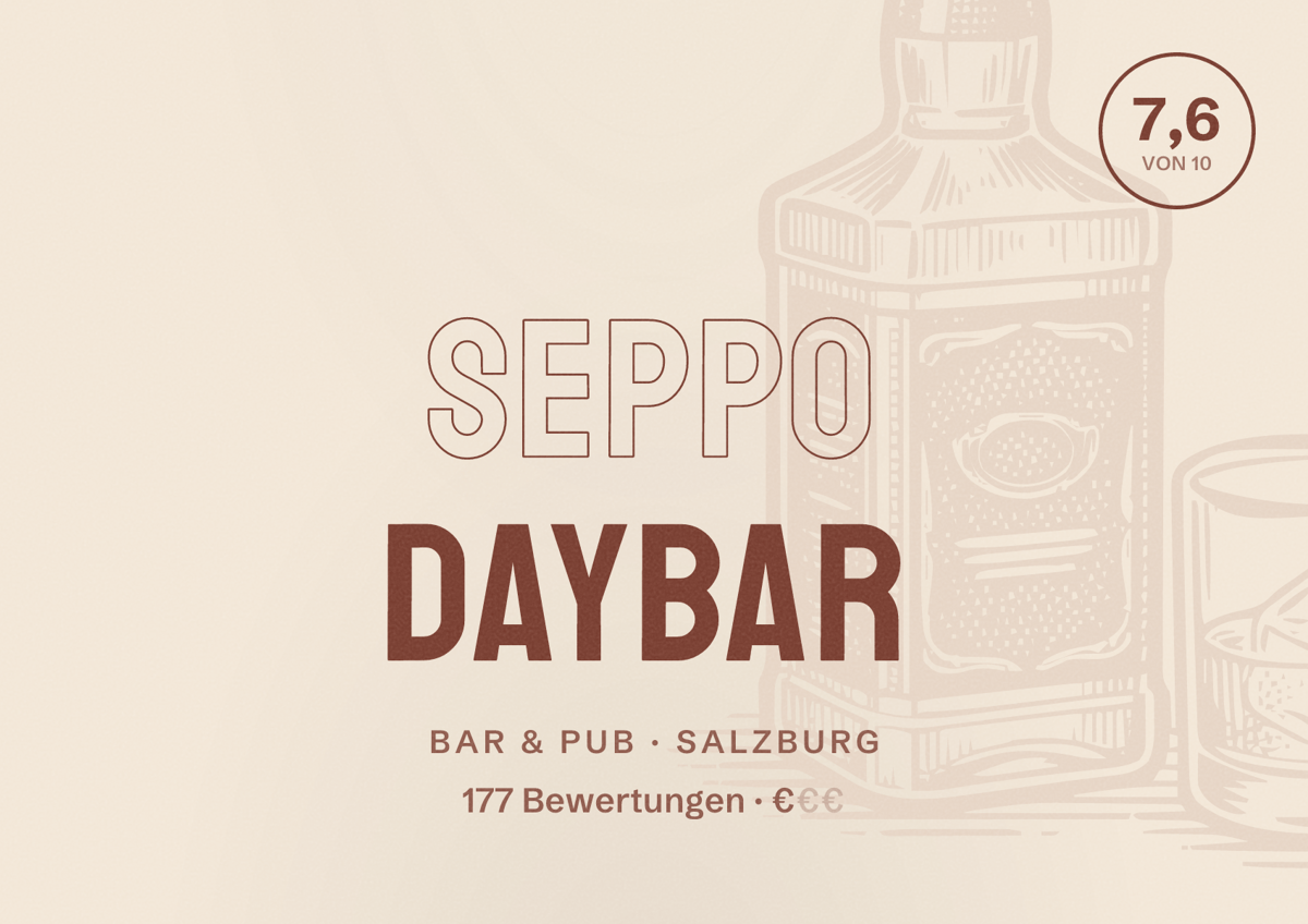 Illustriertes Poster von SEPPO Daybar, Bar & Pub in Salzburg: Bewertung 7,6 von 10 aus 177 Bewertungen, Preisniveau €