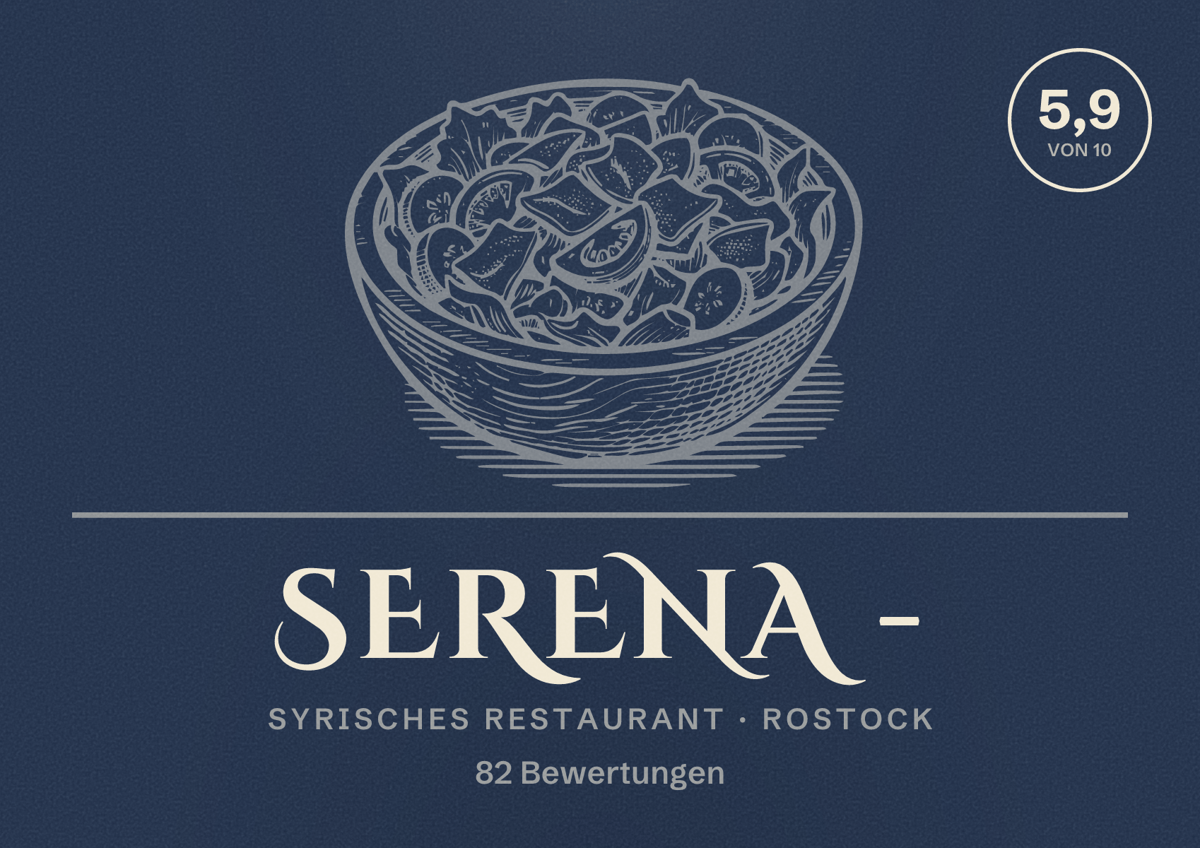 Illustriertes Poster von Serena -, Syrisches Restaurant in Rostock: Bewertung 5,9 von 10 aus 82 Bewertungen