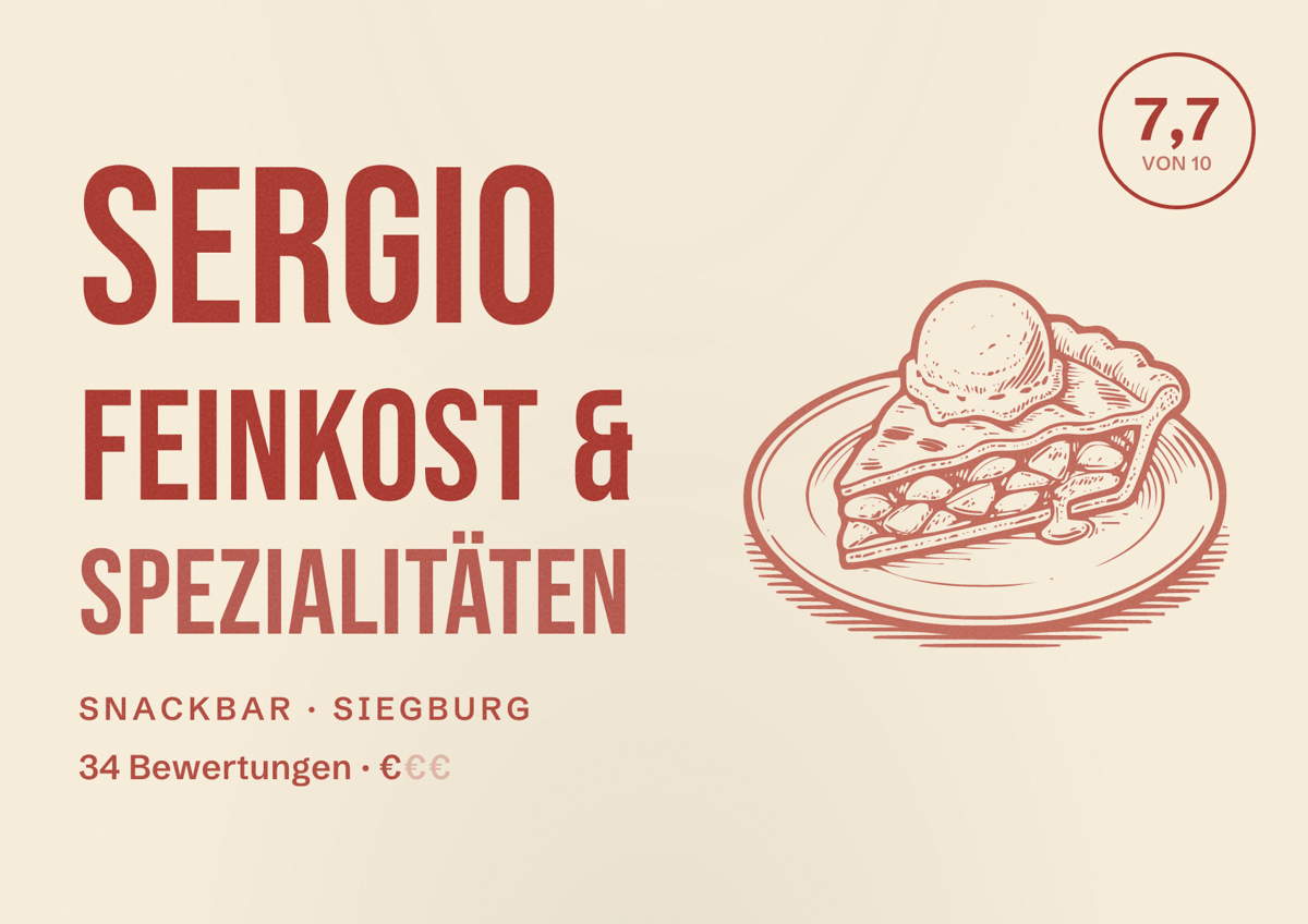 Illustriertes Poster von Sergio Feinkost & Spezialitäten, Snackbar in Siegburg: Bewertung 7,7 von 10 aus 34 Bewertungen, Preisniveau €