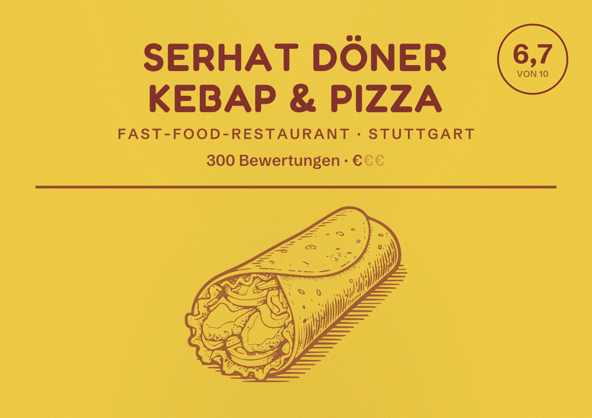 Illustriertes Poster von Serhat Döner Kebap & Pizza, Fast-Food-Restaurant in Stuttgart: Bewertung 6,7 von 10 aus 300 Bewertungen, Preisniveau €