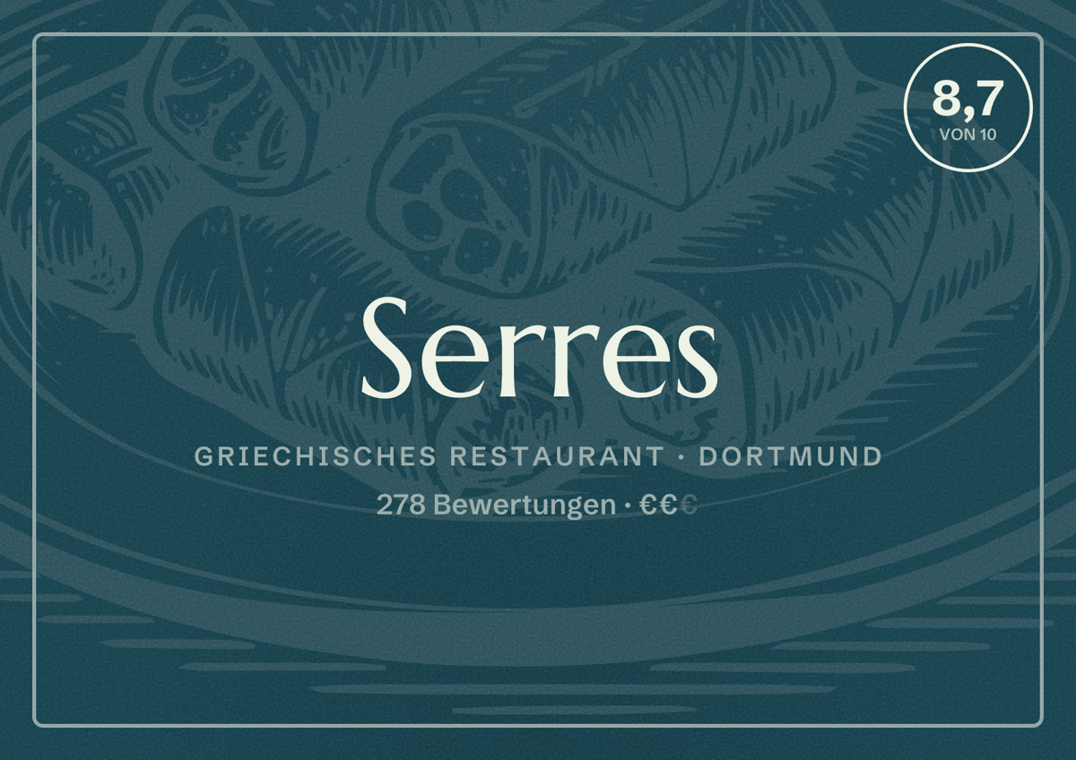 Illustriertes Poster von Serres, Griechisches Restaurant in Dortmund: Bewertung 8,7 von 10 aus 278 Bewertungen, Preisniveau €€