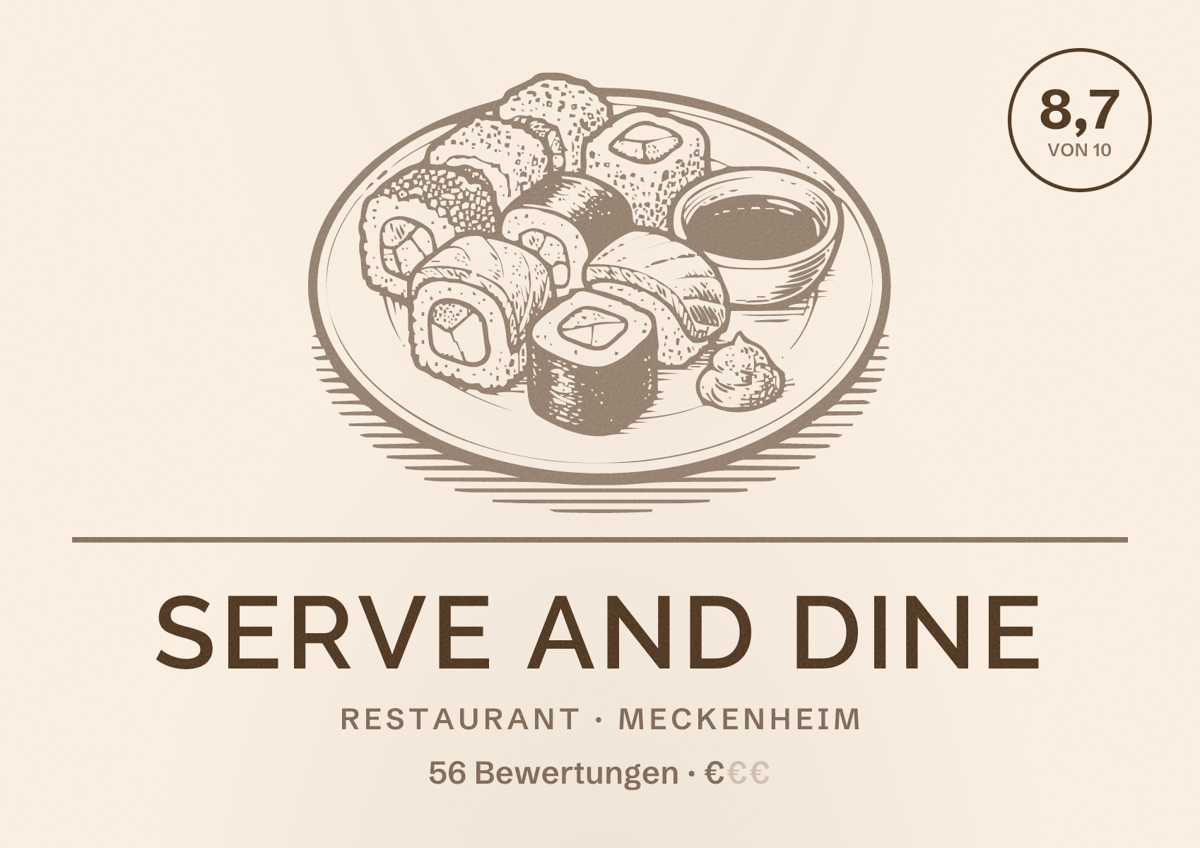Illustriertes Poster von Serve and Dine, Restaurant in Meckenheim: Bewertung 8,7 von 10 aus 56 Bewertungen, Preisniveau €