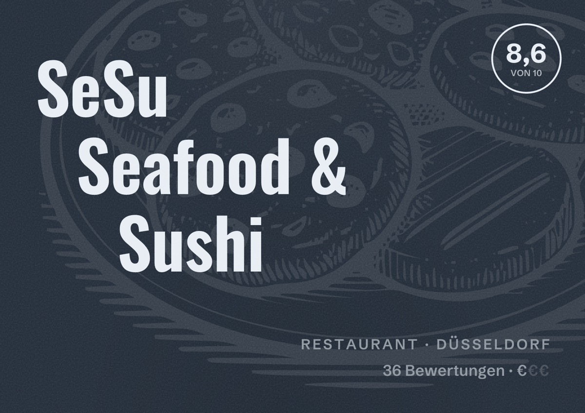 Illustriertes Poster von SeSu Seafood & Sushi, Restaurant in Düsseldorf: Bewertung 8,6 von 10 aus 36 Bewertungen, Preisniveau €