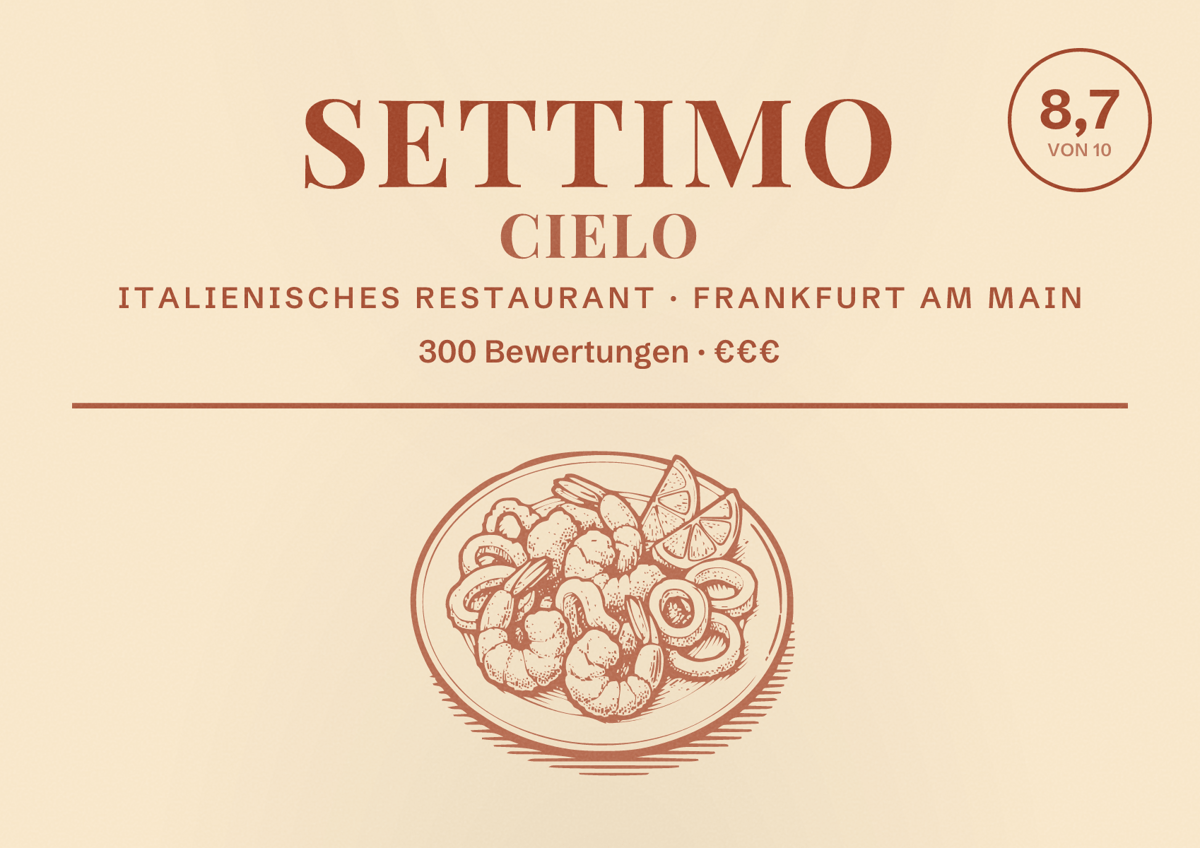 Illustriertes Poster von Settimo Cielo, Italienisches Restaurant in Frankfurt am Main: Bewertung 8,7 von 10 aus 300 Bewertungen, Preisniveau €€€