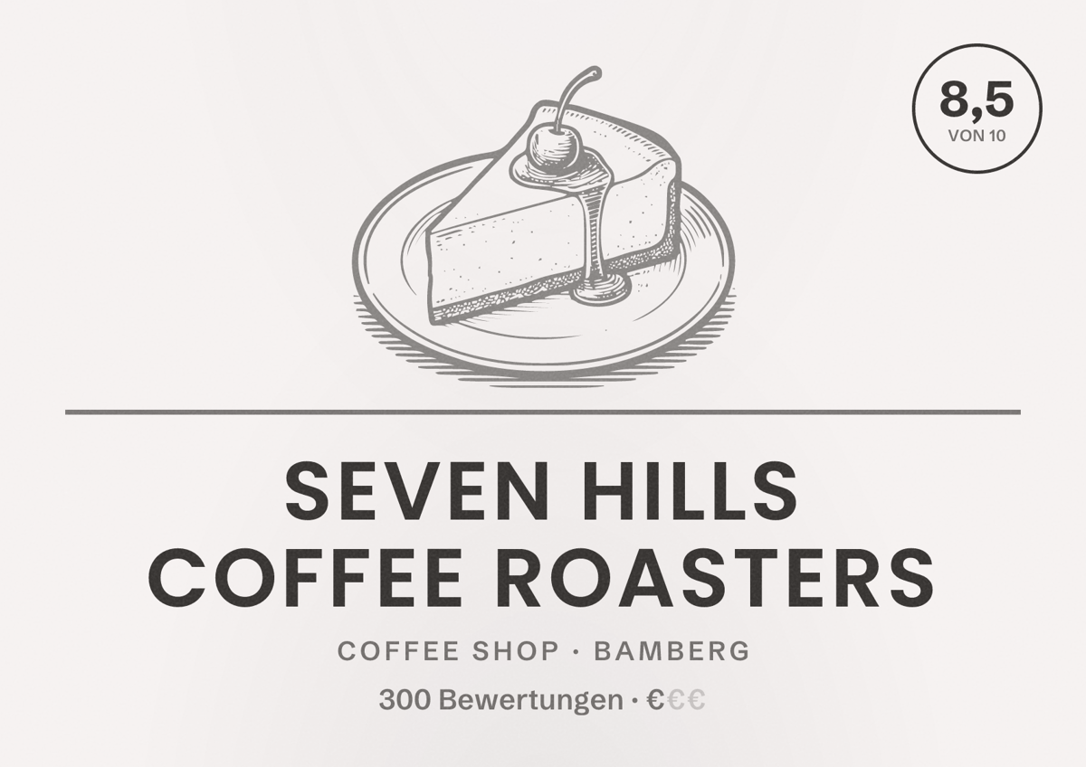 Illustriertes Poster von Seven Hills Coffee Roasters, Coffee Shop in Bamberg: Bewertung 8,5 von 10 aus 300 Bewertungen, Preisniveau €
