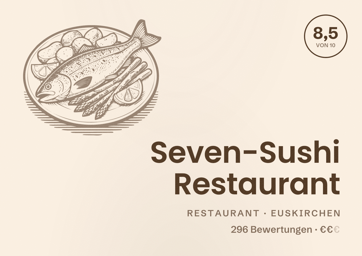 Illustriertes Poster von Seven-Sushi Restaurant, Restaurant in Euskirchen: Bewertung 8,5 von 10 aus 296 Bewertungen, Preisniveau €€