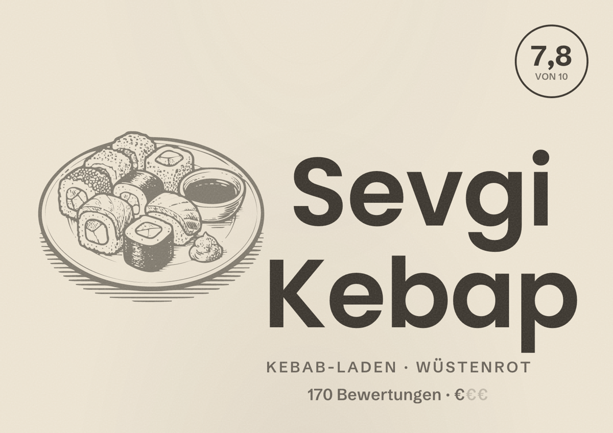 Illustriertes Poster von Sevgi Kebap, Kebab-Laden in Wüstenrot: Bewertung 7,8 von 10 aus 170 Bewertungen, Preisniveau €