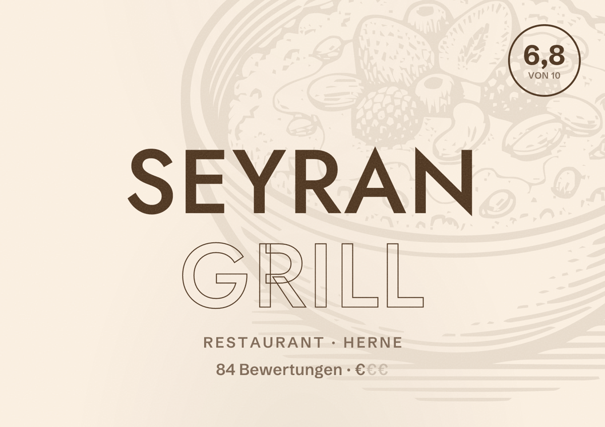Illustriertes Poster von Seyran grill, Restaurant in Herne: Bewertung 6,8 von 10 aus 84 Bewertungen, Preisniveau €