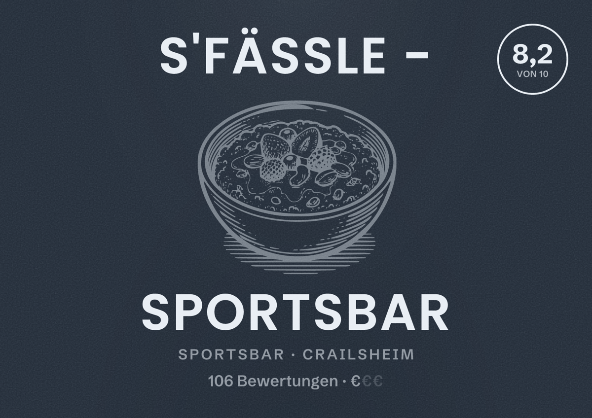 Illustriertes Poster von s'Fässle - Sportsbar, Sportsbar in Crailsheim: Bewertung 8,2 von 10 aus 106 Bewertungen, Preisniveau €